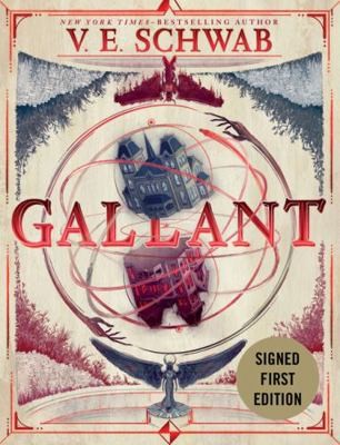 GALLANT Signed Edition by V.E. Schwab
