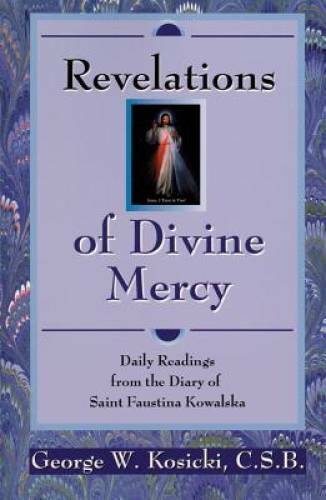 Revelations of Divine Mercy: Daily Readings From the Diary of Blessed Fau – GOOD