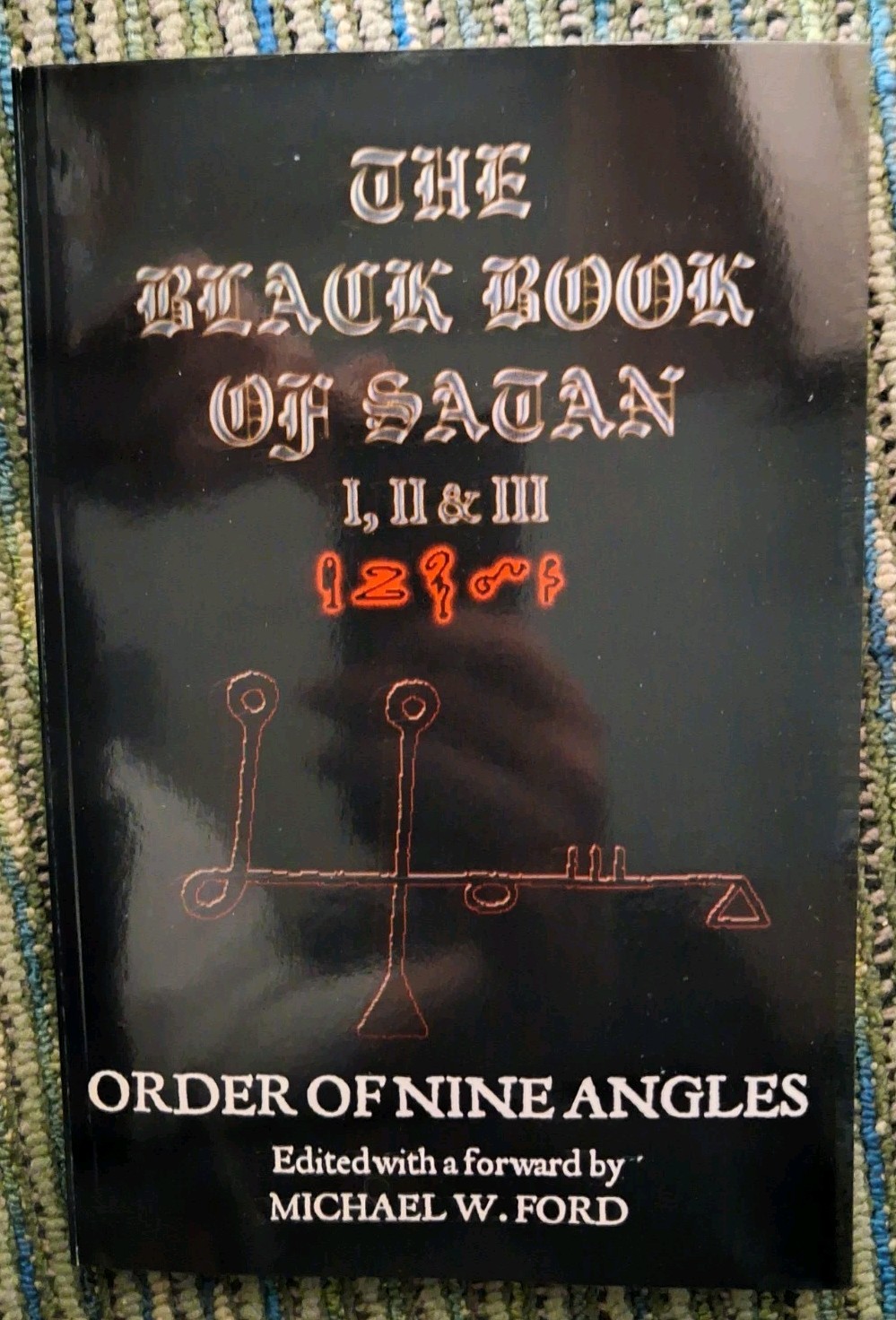Black Book Of Satan forward by Michael W. Ford Reprint Order of Nine Angles O9a