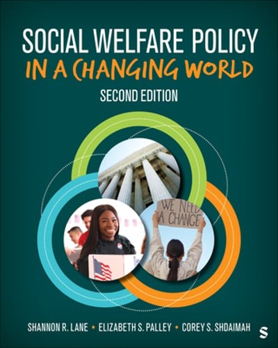 Social Welfare Policy in a Changing World by Shannon R Lane: Used