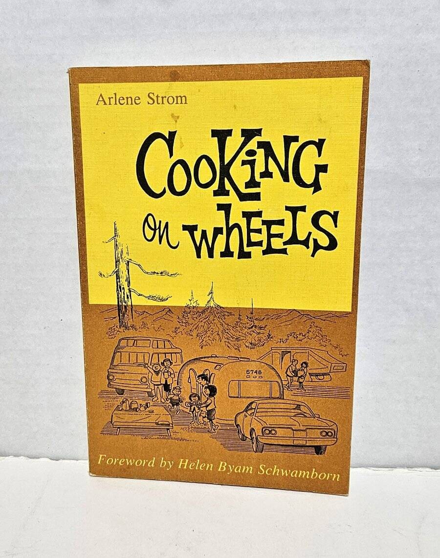 Cooking on Wheels Camping RV Cookbook by Arlene Strom 1972 Paperback