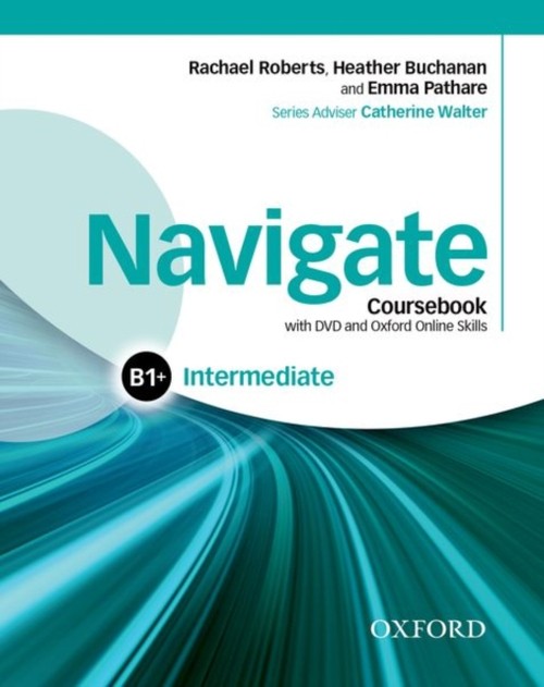 Navigate – Intermediate B1+ : Coursebook with DVD and Oxford Onli