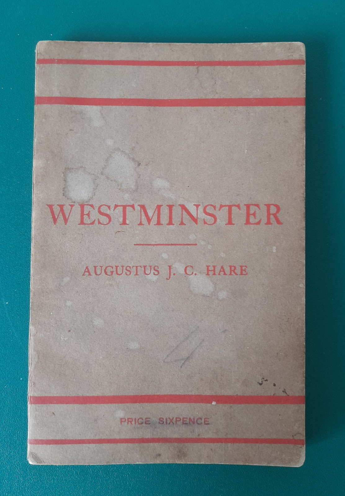 Westminster Augustus J. C. Hare – Paperback – Publisher George Allen 1913