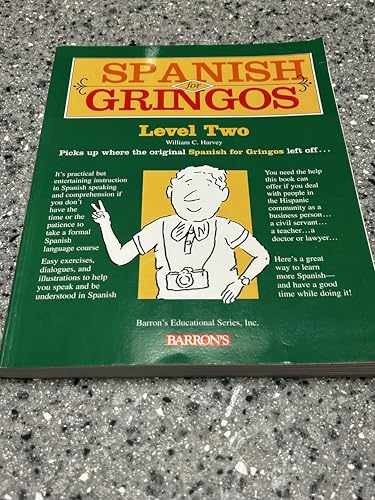 Spanish for Gringos: Level Two – Paperback, by Harvey William C. – Very Good x