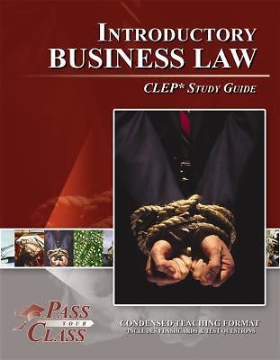 Introductory Business Law CLEP Test Study Guide – PassYourClass like new