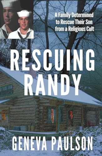 Rescuing Randy: A Family Determined – Paperback, by Paulson Geneva – Very Good