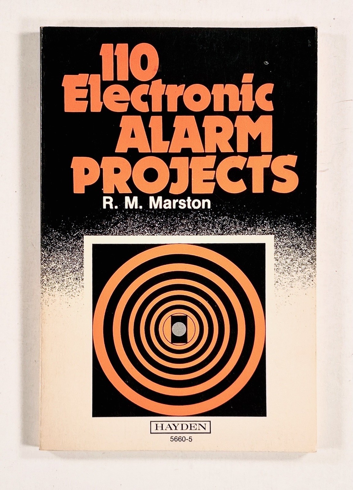 1977 Marston 110 ELECTRONIC ALARM PROJECTS building burglar & other detectors PB
