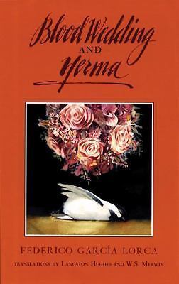 Blood Wedding and Yerma by García Lorca, Federico