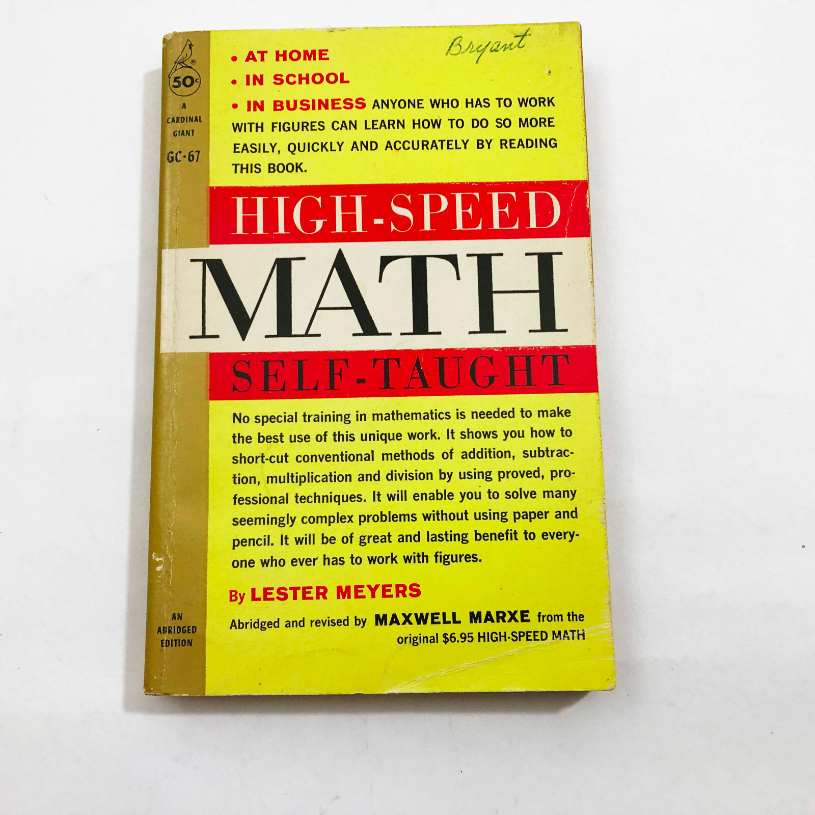 High Speed Math Self Taught PB Lester Meyers 290 Pages First Printing 1959
