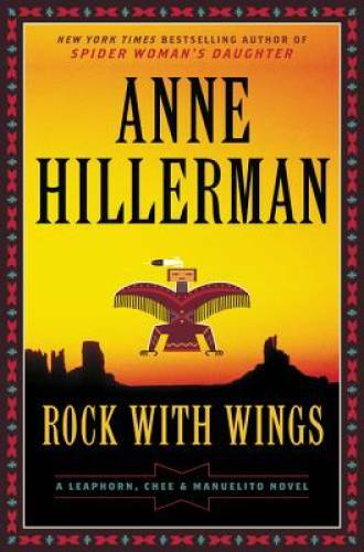 Rock with Wings (A Leaphorn, Chee & Manuelito Novel) – Hardcover – GOOD