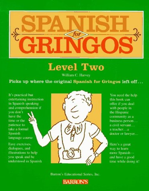 Spanish for Gringos Paperback William C. Harvey