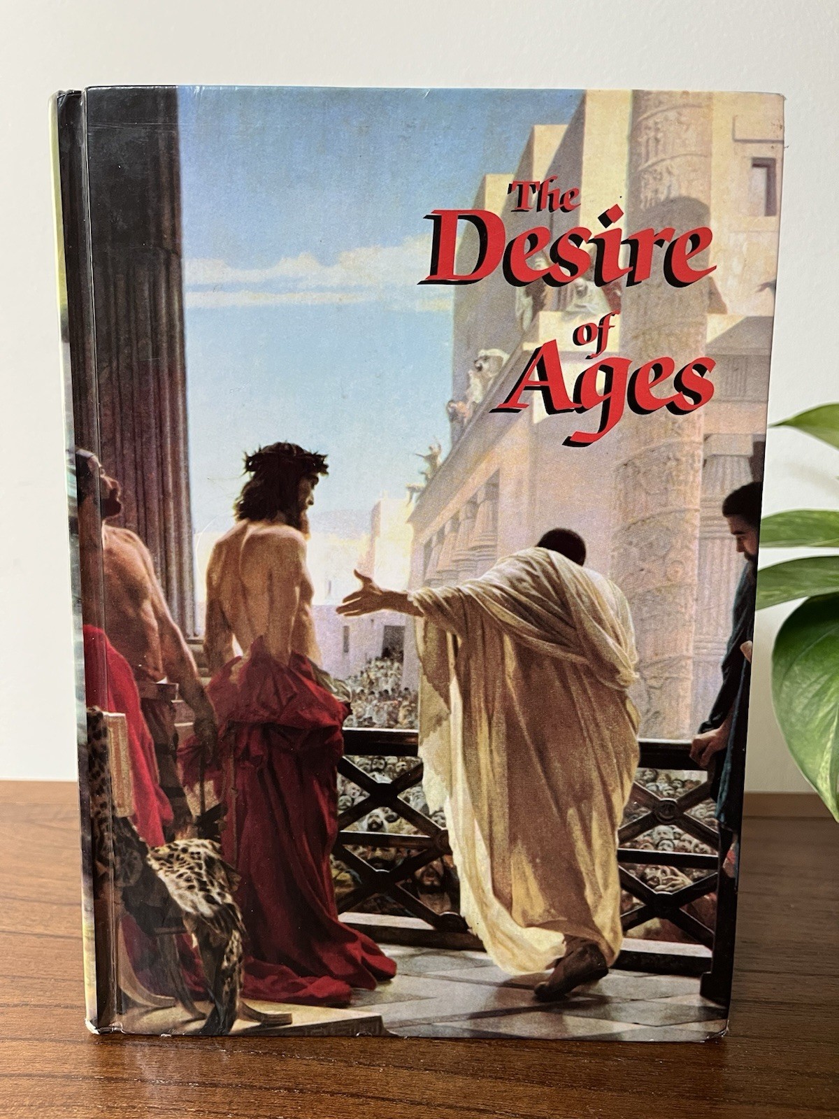 The Desire of Ages Ellen G White Illustrated Hardcover 2006 Jesus Christ Is Lord