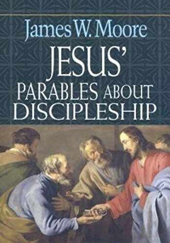 Jesus’ Parables About Discipleship – Paperback, by Moore James W. – Very Good