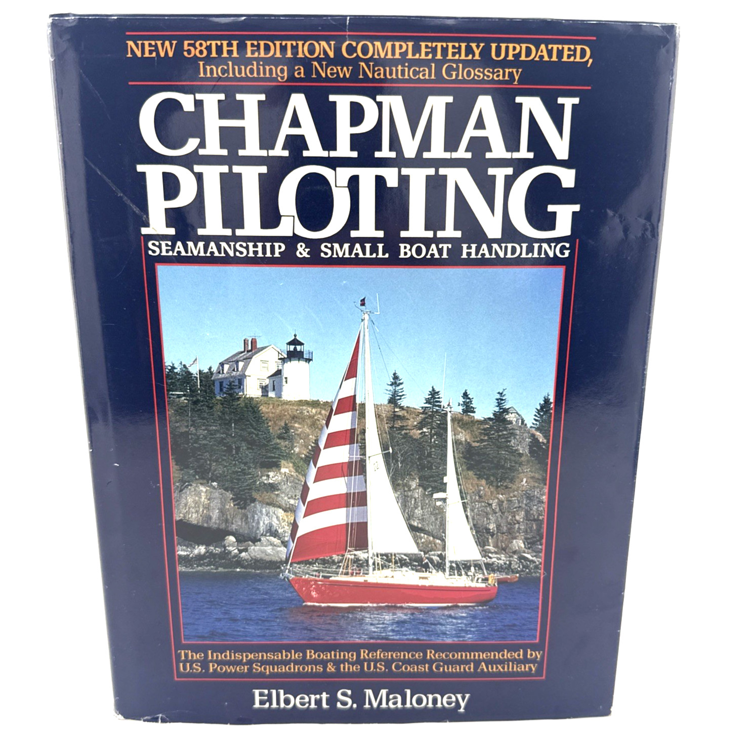 Chapman Piloting Seamanship Small Boat Handling 58th Edition Hardcover