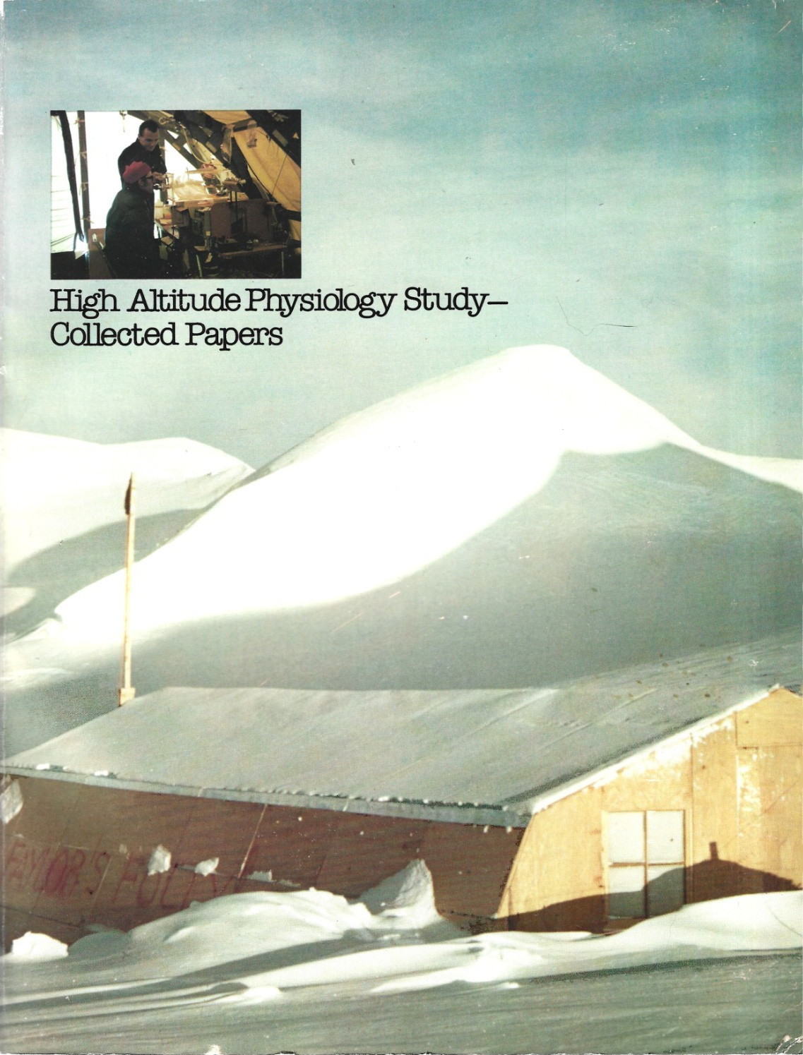 High Altitude Physiology Study — Collected Papers / Charles S. Houston, MD ed.