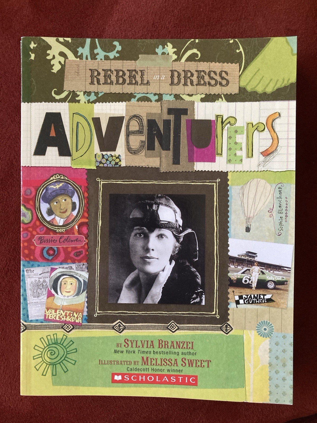 Rebel In A Dress: Adventurers by Sylvia Branzei Scholastic