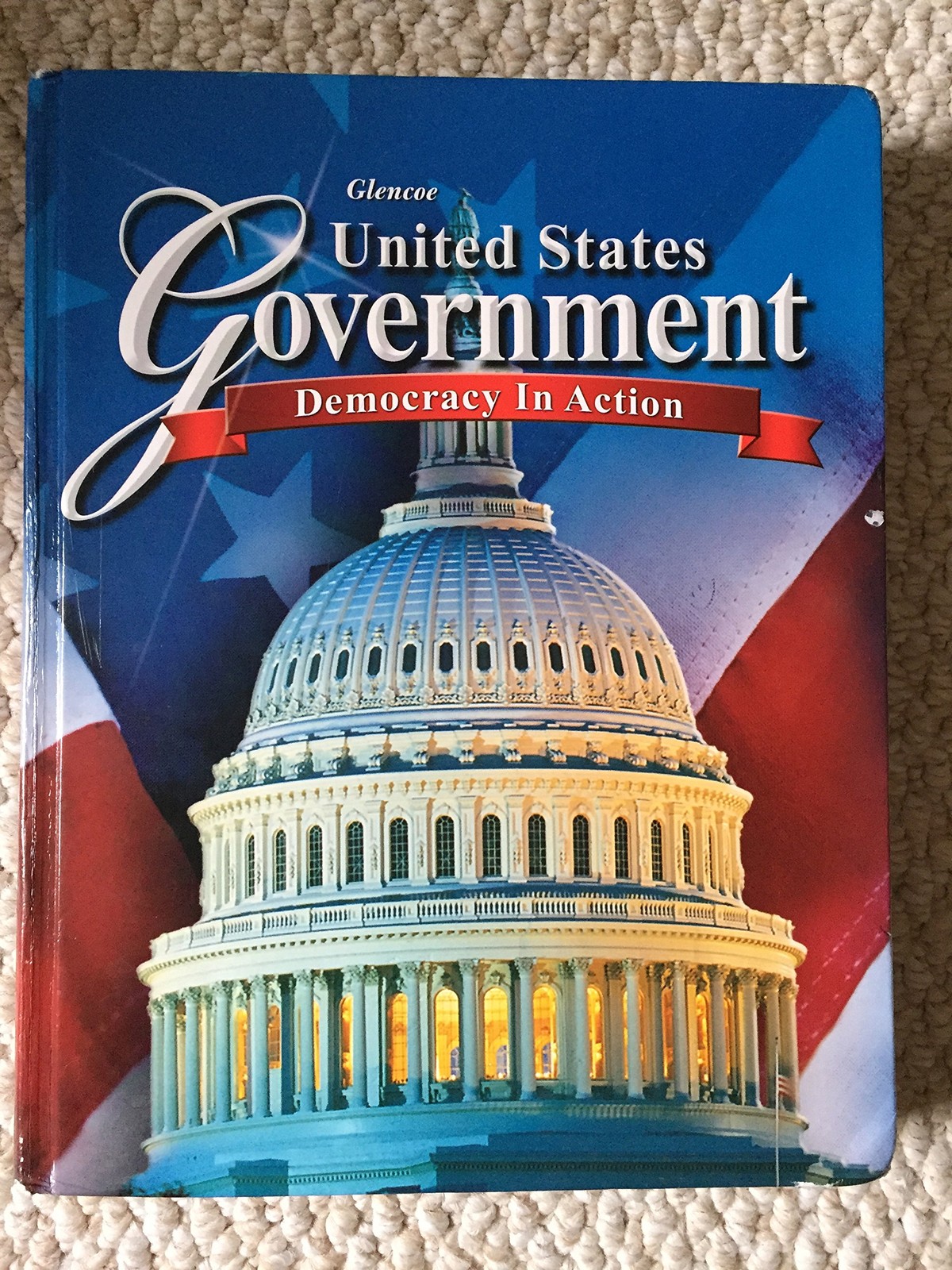 United States Government Democracy In Action by Glencoe McGraw-Hill