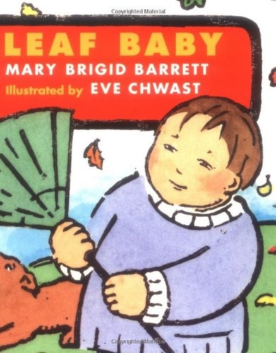 Leaf Baby: Baby Seasons Board Books – Barrett, Mary Brigid – Very Good – See…