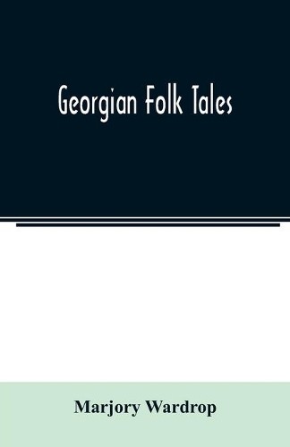 Marjory Wardrop Georgian folk tales (Paperback) (UK IMPORT)