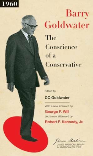 The Conscience of a Conservative (The James Madison Library in American P – GOOD