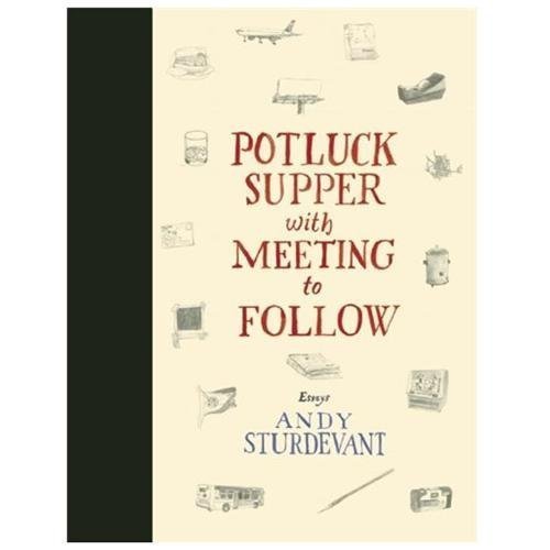 Potluck Supper with Meeting to Follow: Essays