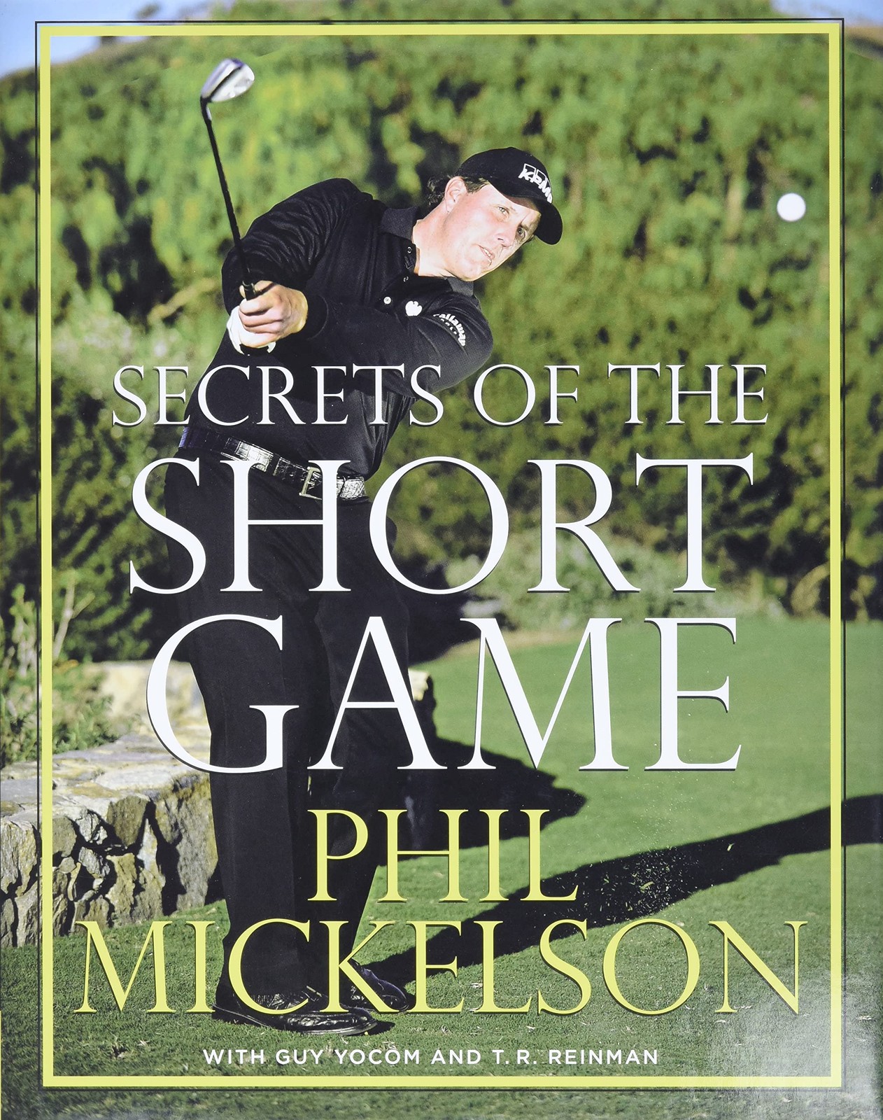 Secrets of the Short Game: A Major Champion’s Instruction on Blending Scienc…