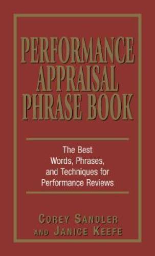 Performance Appraisal Phrase Book: The Best Words, Phrases, and Tech – VERY GOOD