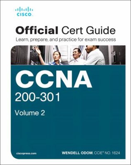CCNA 200-301 Official Cert Guide, Volume 2 Hardcover Wendell Odom