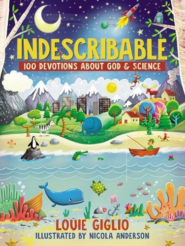Indescribable: 100 Devotions About Go…, Giglio, Louie