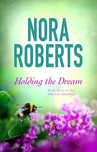Holding the Dream By Nora Robert