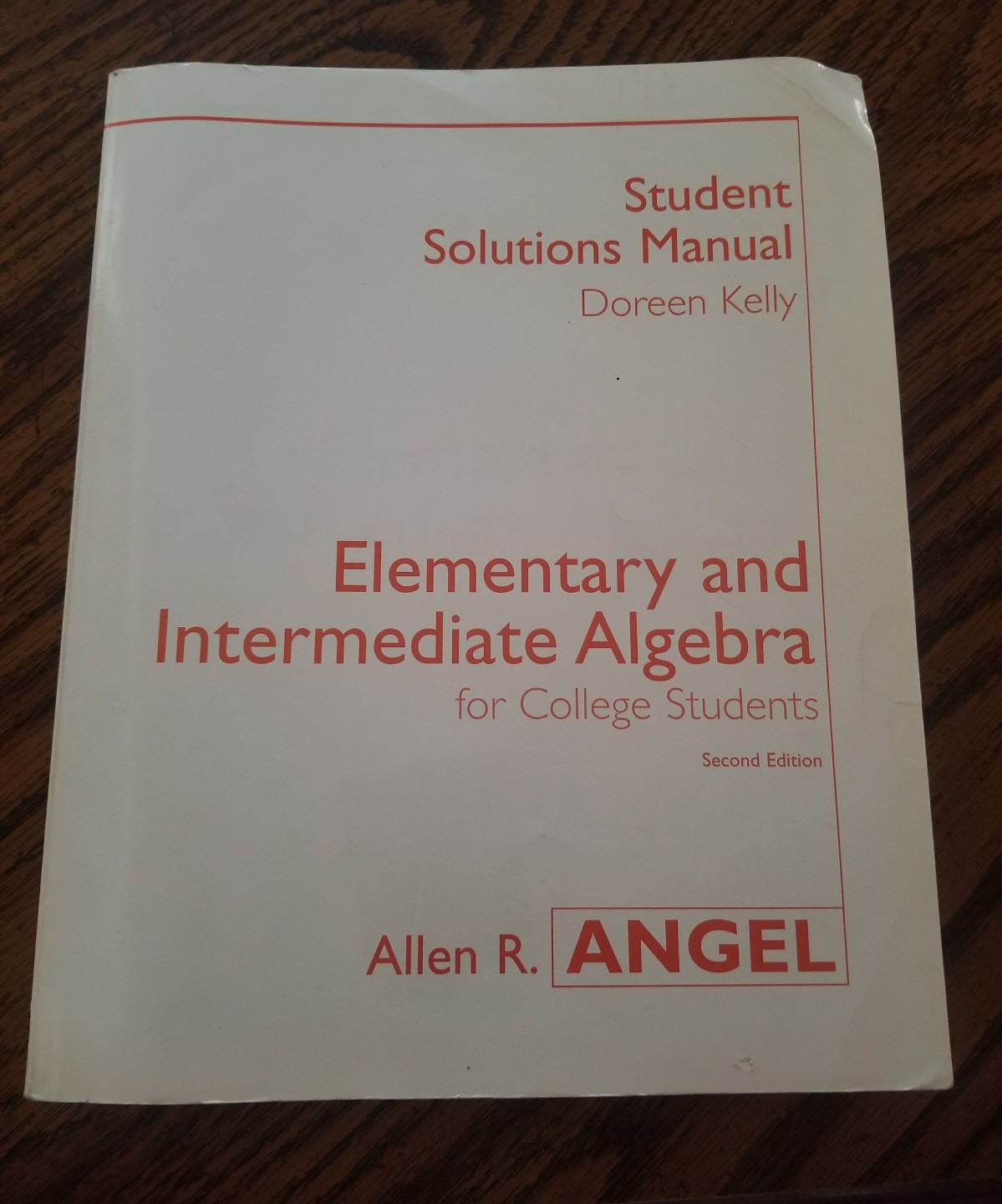 Elementary And Intermediate Algebra For College Students by Allen R Angel 2nd Ed