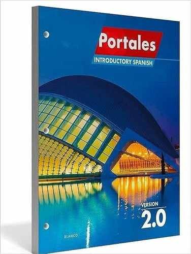 Portales Introductory Spanish 1 – Loose Leaf, by Blanco José A. – Very Good x