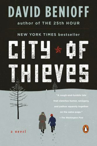 City of Thieves: A Novel by Benioff, David
