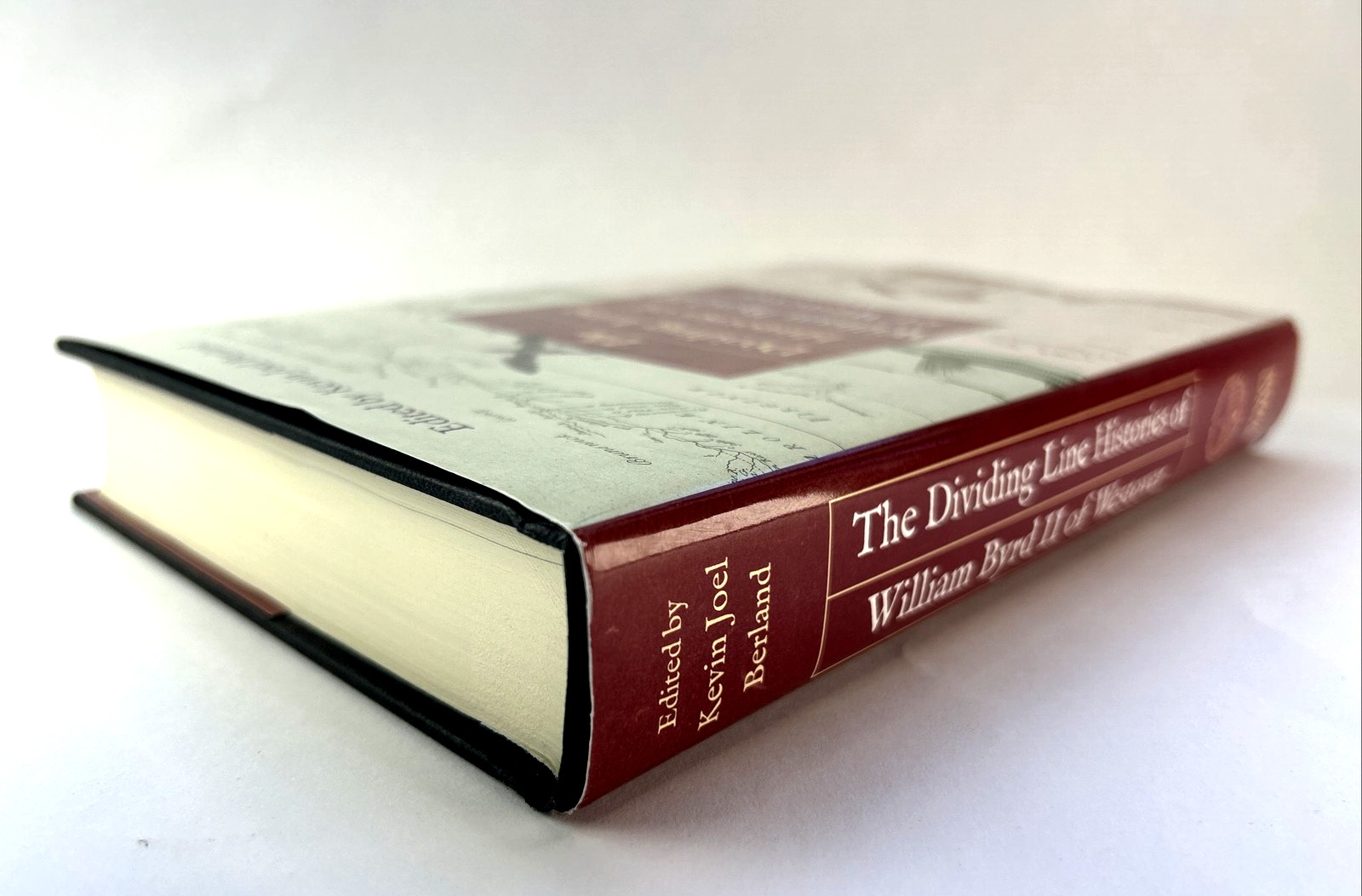 The Dividing Line Histories of William Byrd II of Westover Colonial Hardcover