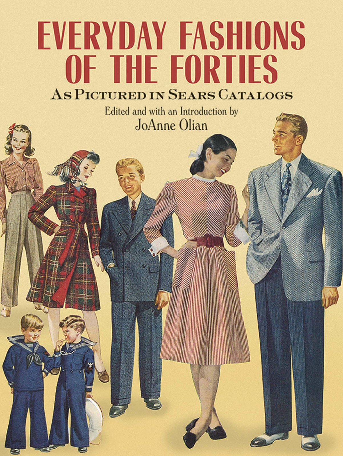Everyday Fashions of the Forties As Pictured in Sears Catalogs (Dover Fashio…