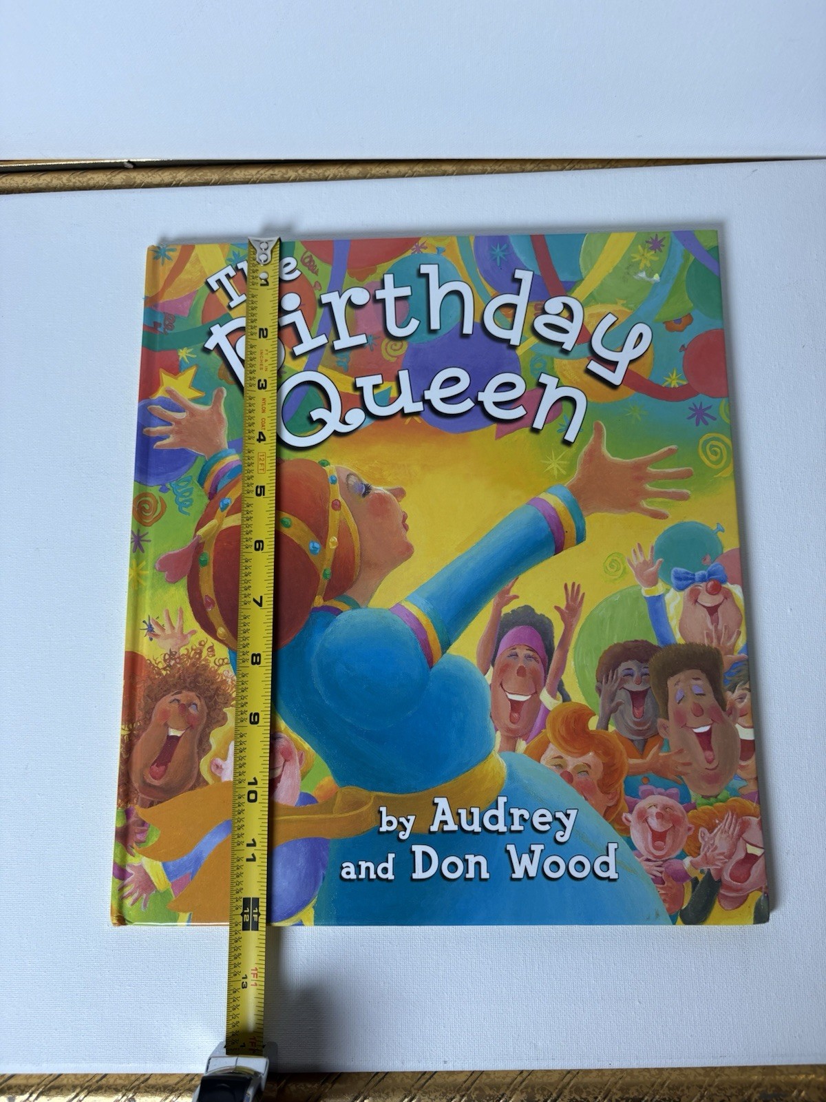 The Birthday Queen by Wood, Audrey