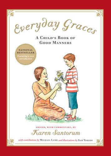 Everyday Graces: A Child’s Book of Good Manners – Hardcover – GOOD