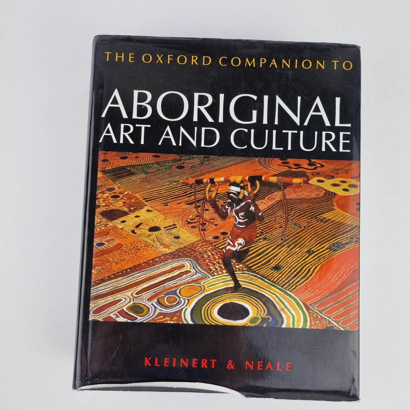 The Oxford Companion to Aboriginal Art and Culture by Sylvia Kleinert, Margo…
