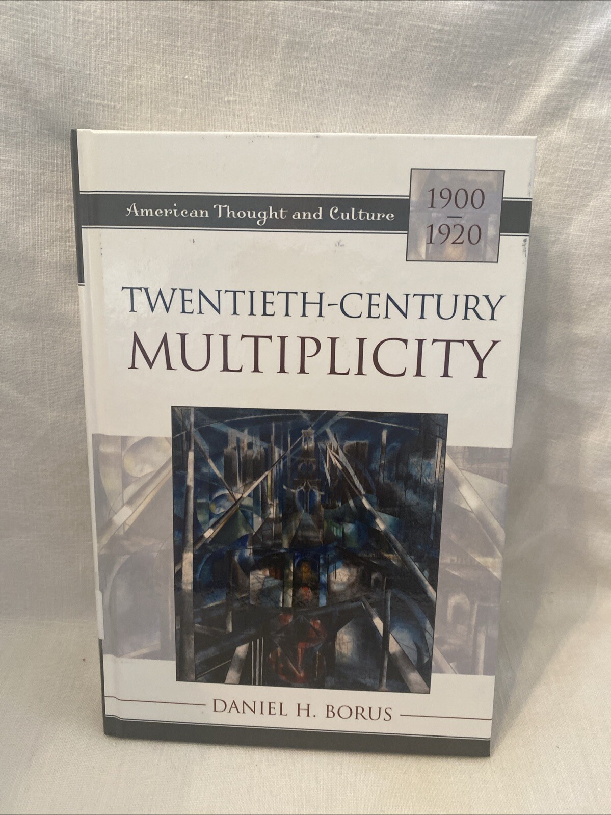 Twentieth Century Multiplicity (American Thought and Culture)-ExLibrary