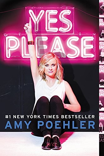 Yes Please by Poehler, Amy