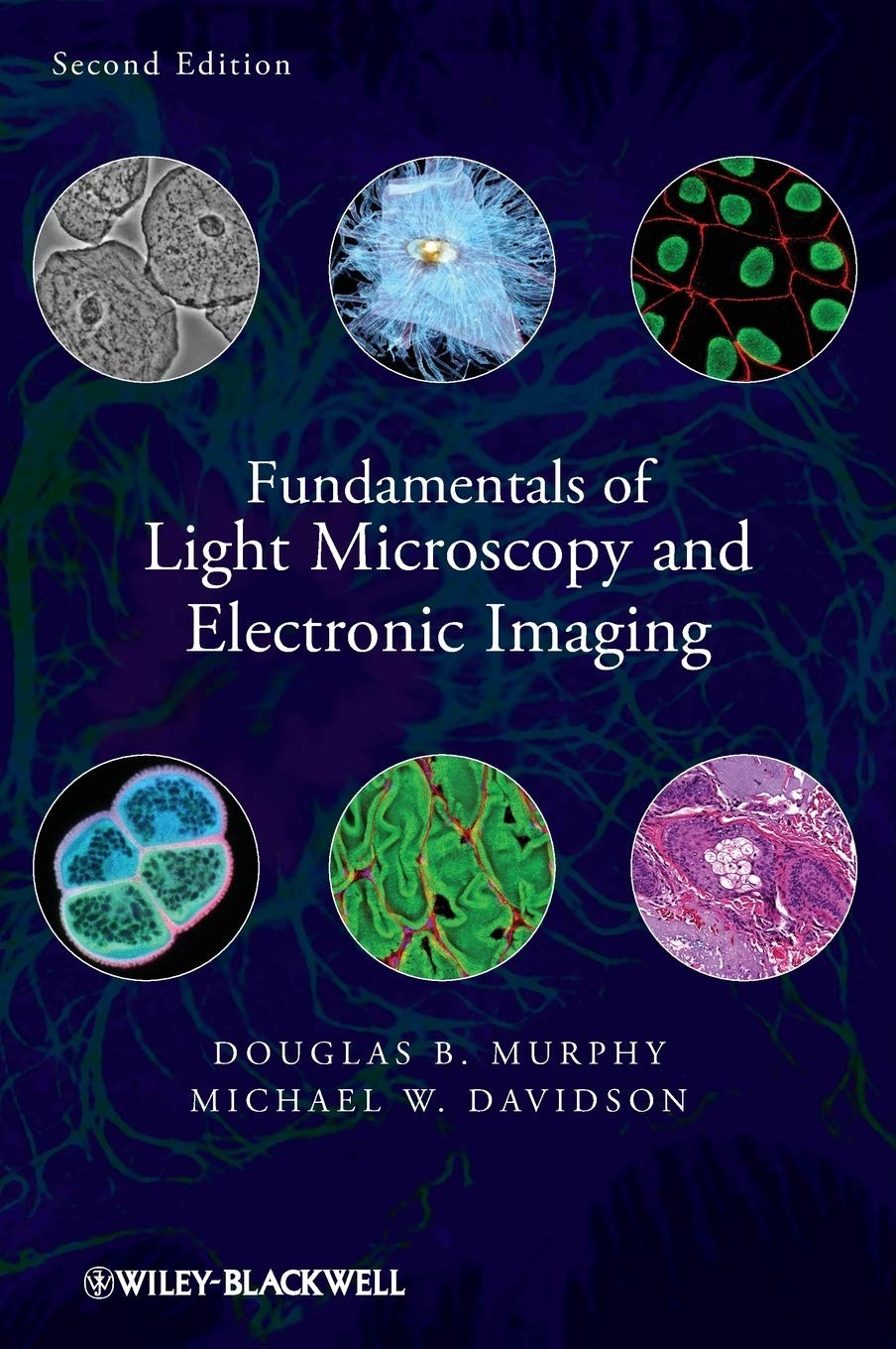 Fundamentals of Light Microscopy and Electronic Imaging