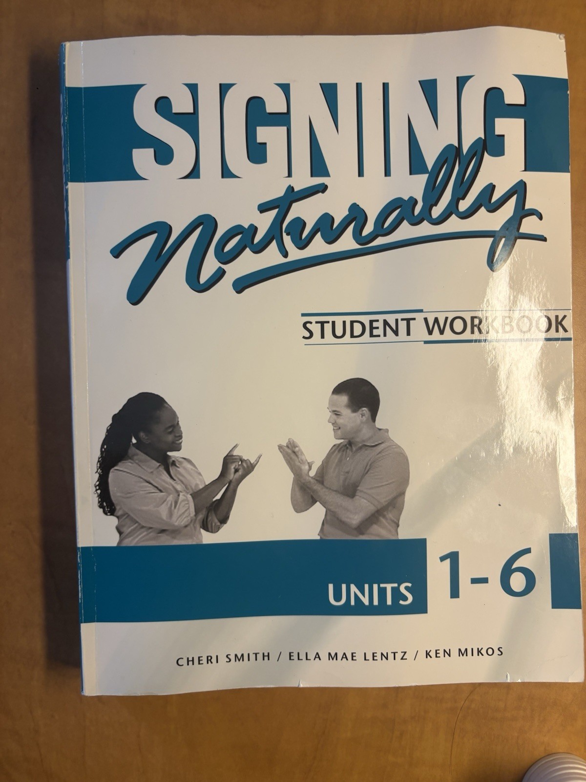 Signing Naturally: Student Workbook Units 1-6 (Lightly Used) No DVD