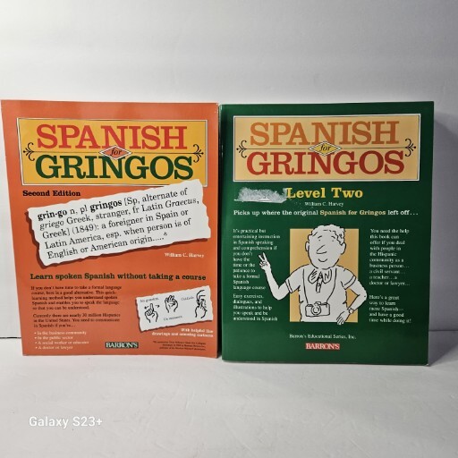 Spanish for Gringos 1 & 2 : Shortcuts, Tips, and Secrets to Successful Learning