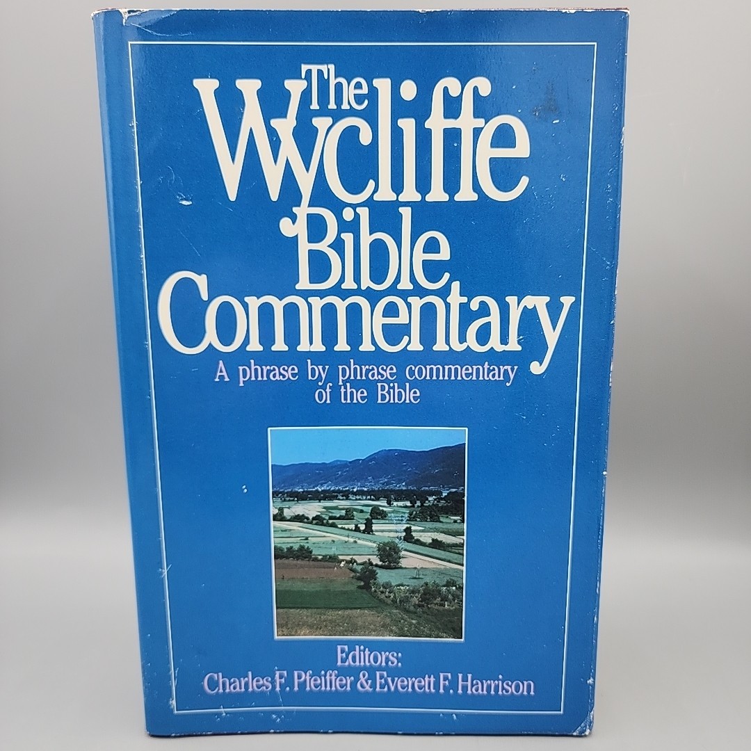The Wycliffe Bible Commentary HC Book Moody Press 1990