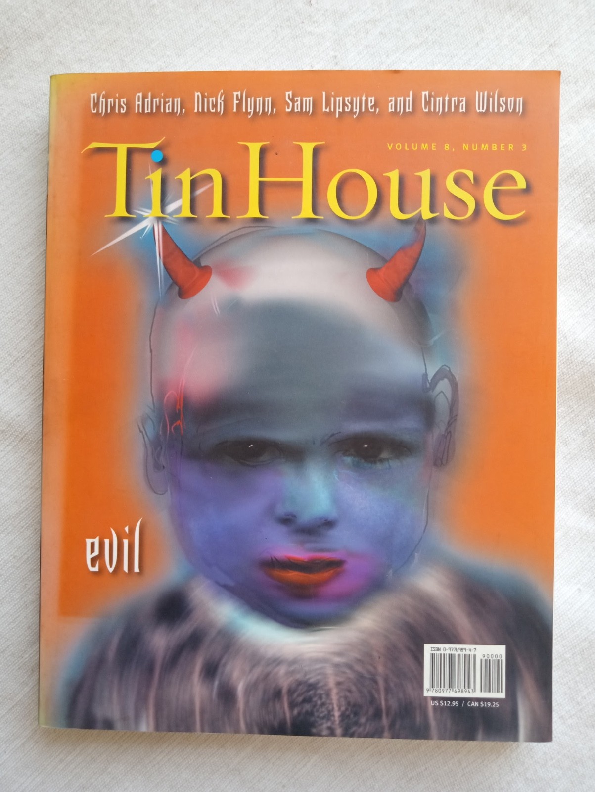 Tin House: Evil by Sam Lipsyte, Cintra Wilson, Chris Adrian, Francine Prose and