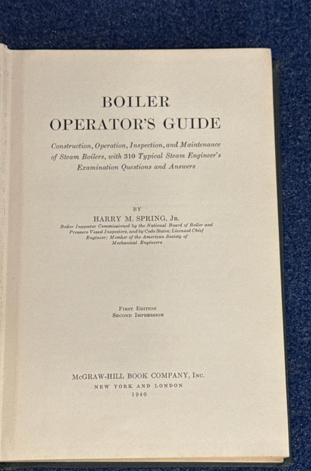 Boiler Operators Guide By Barry M. Springs 1940 Hard Cover
