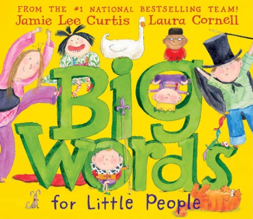 Big Words for Little People – Hardcover By Curtis, Jamie Lee – VERY GOOD