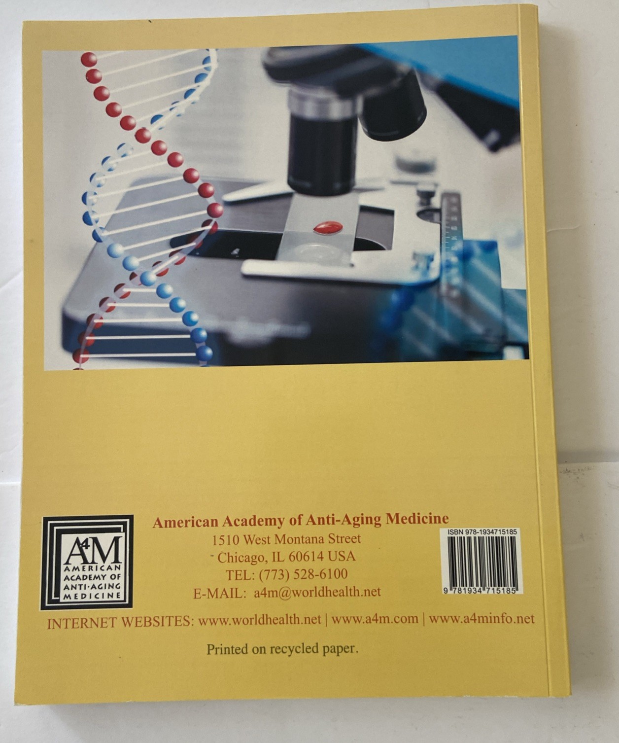 Anti-Aging Therapeutics Volumes 12,13&14by Dr. Ronald Klatz and Dr. Goldman ABA