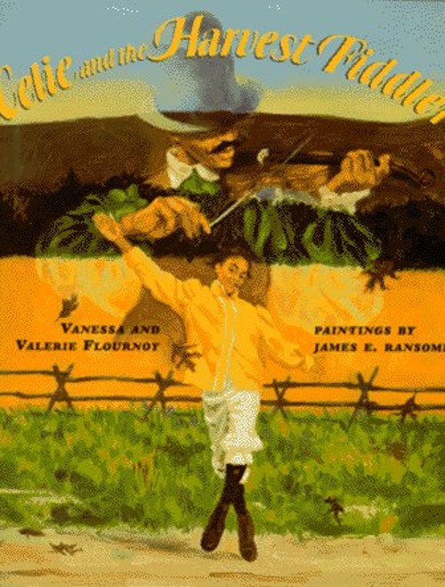 Celie and the Harvest Fiddle Hardcover Valerie, Flournoy, Vanessa