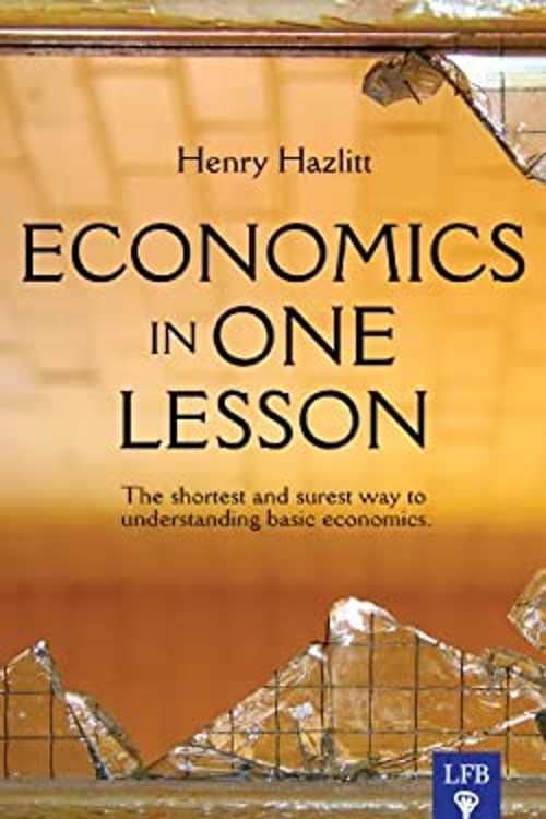 Economics in One Lesson Henry Hazlitt